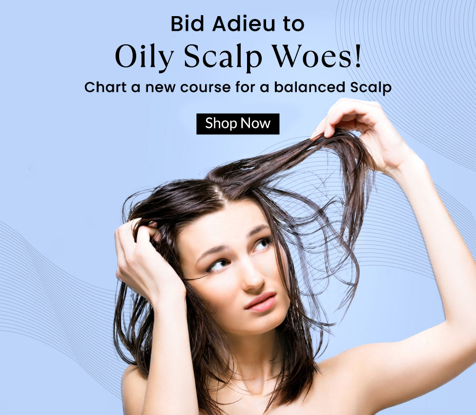 Oily Scalp